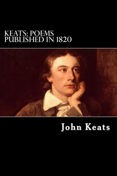Keats: Poems Published 1820