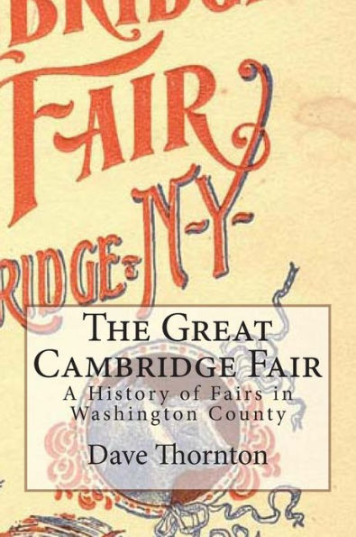 The Great Cambridge Fair: A History of Fairs in Washington County