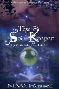 Title: The Soul Keeper, Author: Patti Roberts