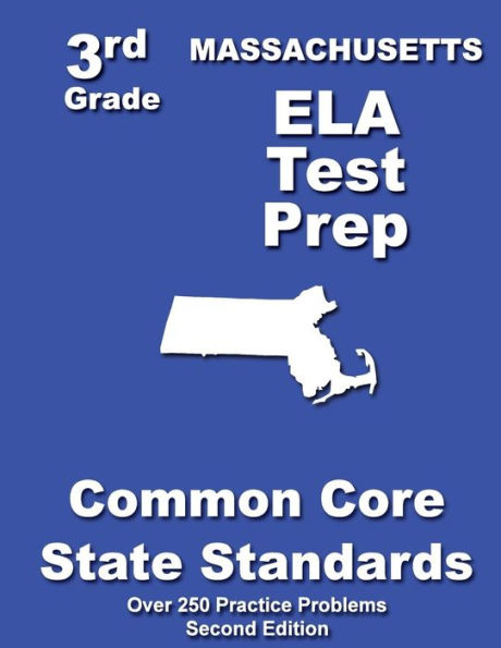Massachusetts 3rd Grade ELA Test Prep: Common Core Learning Standards