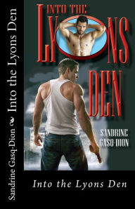 Title: Into the Lyons Den, Author: Jenjo J