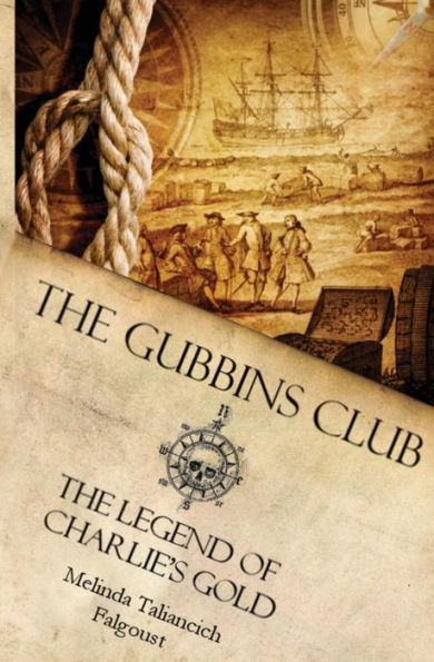 The Gubbins Club: Legend of Charlie's Gold