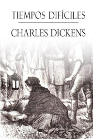 Title: Tiempos difÃ¯Â¿Â½ciles, Author: Charles Dickens