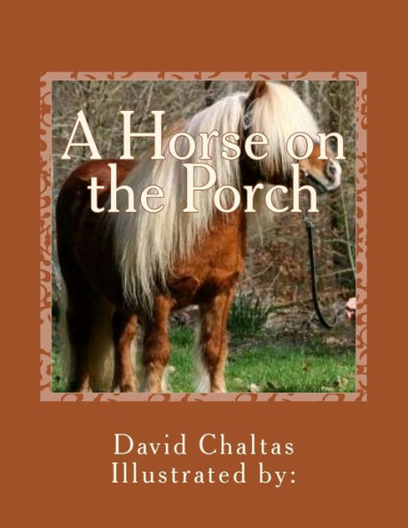 A Horse on the Porch