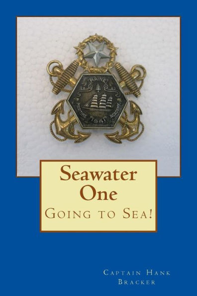 Seawater One: Going to Sea!