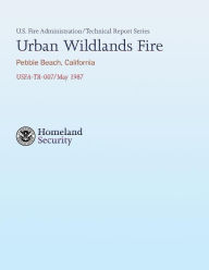 Title: Urban Wildlands Fire- Pebble Beach, California, Author: Hugh W Graham