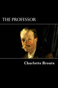 Title: The Professor, Author: Charlotte Brontë