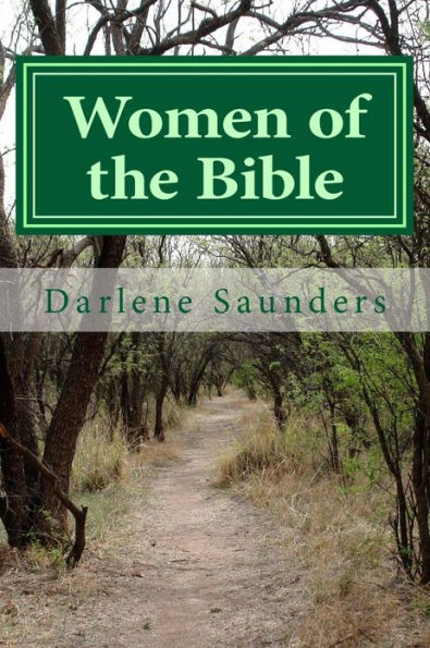 Women of the Bible: Women's Bible Study
