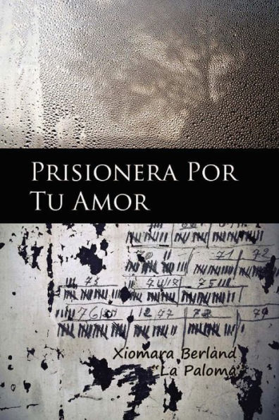 Prisionera Por Tu Amor
