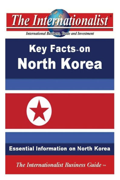 Key Facts on North Korea: Essential Information on North Korea