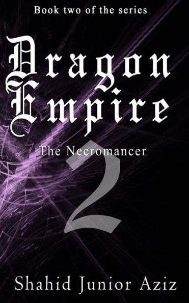 Dragon Empire 2: The Necromancer