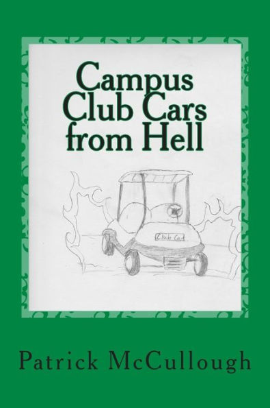 Campus Club Cars from Hell: and other poems