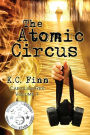 The Atomic Circus: A Caecilius Rex Novel