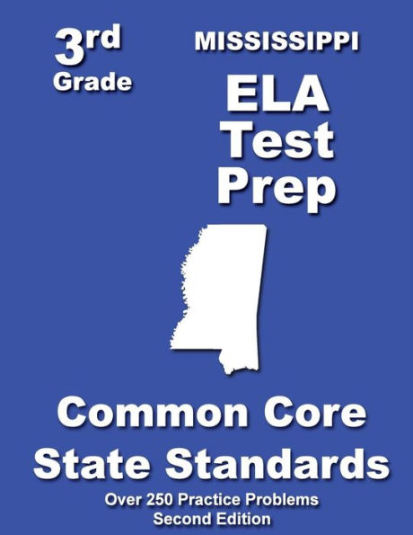 Mississippi 3rd Grade ELA Test Prep: Common Core Learning Standards