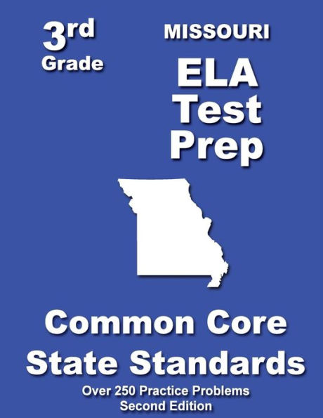 Missouri 3rd Grade ELA Test Prep: Common Core Learning Standards