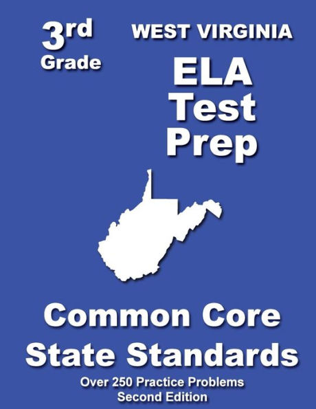 West Virginia 3rd Grade ELA Test Prep: Common Core Learning Standards