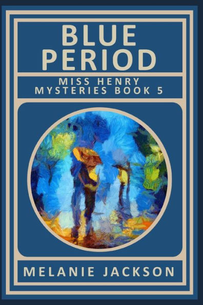 Blue Period: A Miss Henry Mystery Book 5