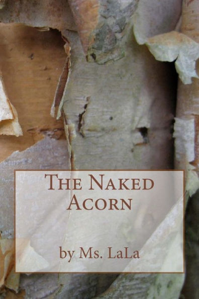 The Naked Acorn