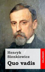 Title: Quo vadis, Author: Henryk Sienkiewicz