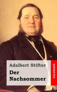 Title: Der Nachsommer, Author: Adalbert Stifter