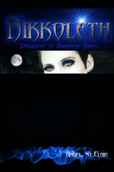 Nikkoleth: Daughters of Darkness Series