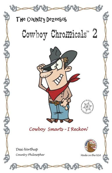 Country Dezeebob Cowboy Chromicals 2: Cowboy Smarts - I Reckon' in Black + White