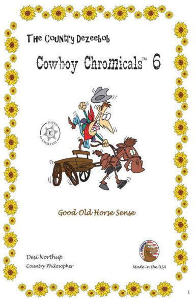 Country Dezeebob Cowboy Chromicals 6: Good Old Hoss Sense in Black + White