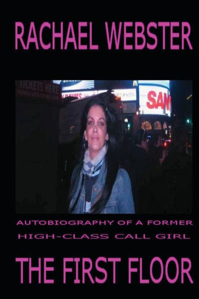 The First Floor: Autobiography of a High-Class Call Girl