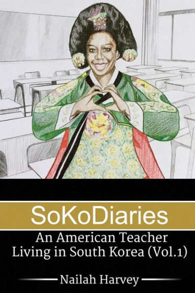 SoKoDiaries: An American Teacher Living South Korea