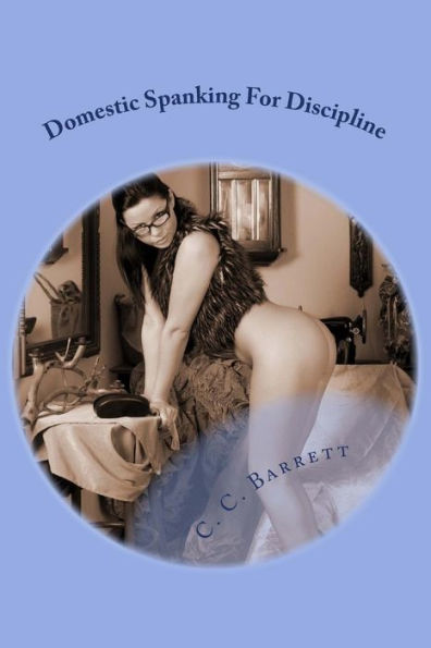 Domestic Spanking For Discipline