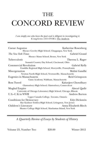 The Concord Review: Volume 23, Number Two, Winter 2012