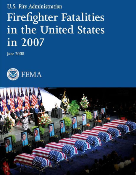 Firefighter Fatalities in the United States in 2007