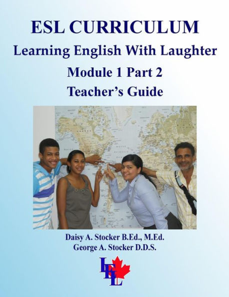 ESL Curriculum: ESL Module 1 Part 2 Teacher's Guide
