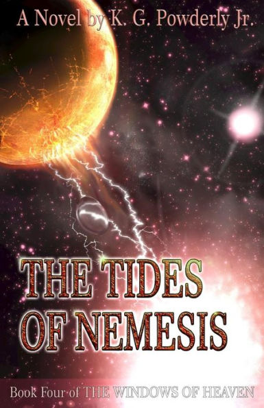 The Tides of Nemesis: Book 4 of The Windows of Heaven