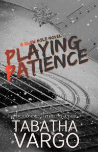 Title: Playing Patience, Author: Tabatha Vargo