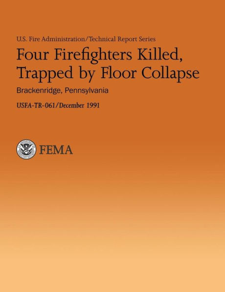 Four Firefighters Killed, Trapped by Floor Collapse