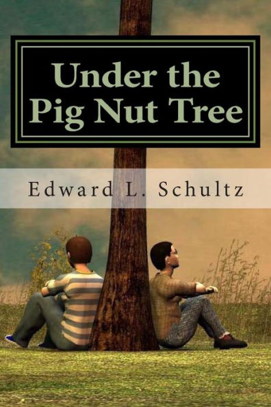 Under the Pig Nut Tree