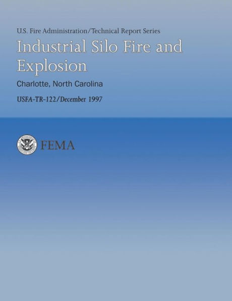 Industrial Silo Fire and Explosion- Charlotte, North Carolina