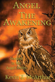 Title: Angel: The Awakening, Author: Kevin J McArthur
