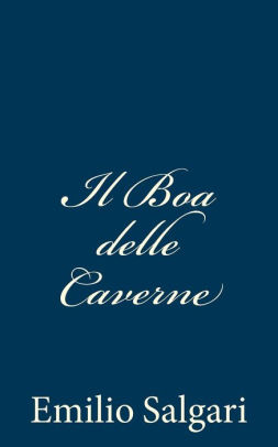 Il Boa delle Caverne (Radici) (Italian Edition)