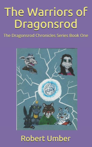 The Warriors of Dragonsrod