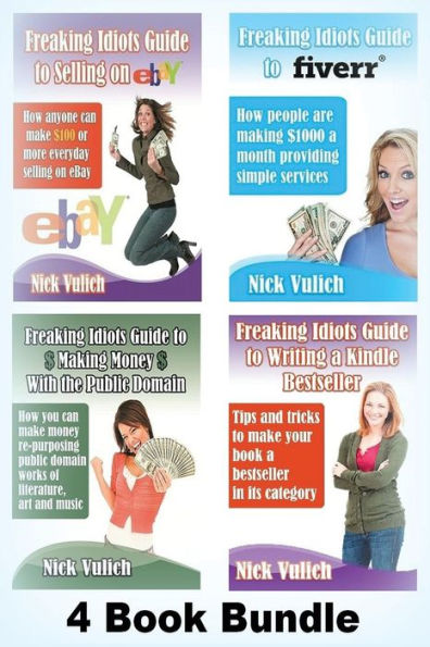 Freaking Idiots Guides 4 Book Bundle Ebay Fiverr Kindle & Public Domain