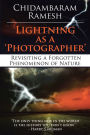 LIGHTNING AS A 'PHOTOGRAPHER': Revisiting a Forgotten Phenomenon of Nature