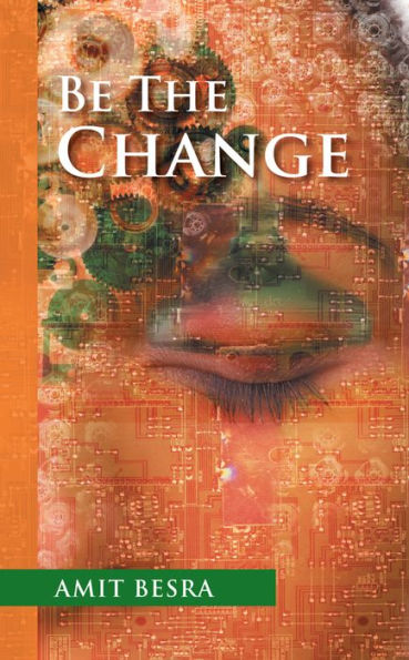 Be The Change