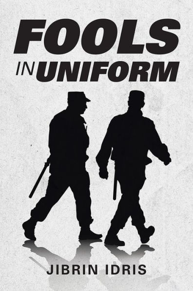 Fools in Uniform