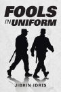 Fools in Uniform