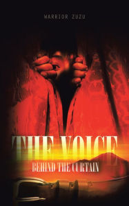 Title: The Voice Behind the Curtain, Author: Warrior Zuzu