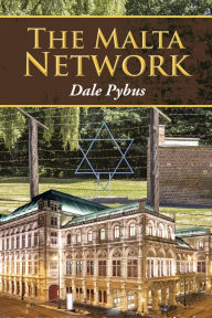 Title: The Malta Network, Author: Dale Pybus