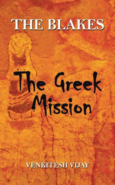 The Blakes: Greek Mission