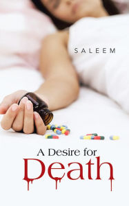 Title: A Desire for Death, Author: Saleem